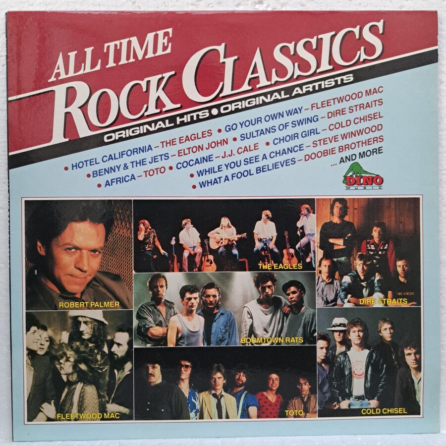 All Time Rock Classics Disc VINIL LP Australia VG Eagles - Fleetwood Mac - Eric Clapton -Toto -Dire Straits - Steve Winwood - Boston ....