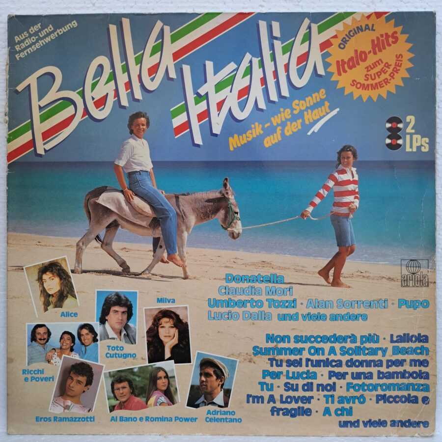 Bella Italia Disc VINIL 2LP VG VG- Andrea - Alice - Toto Cutugno - Adriano Celentano - Raffaella Carrà -Eros Ramazzotti - Pupo - Drupi - Ricchi E Poveri -