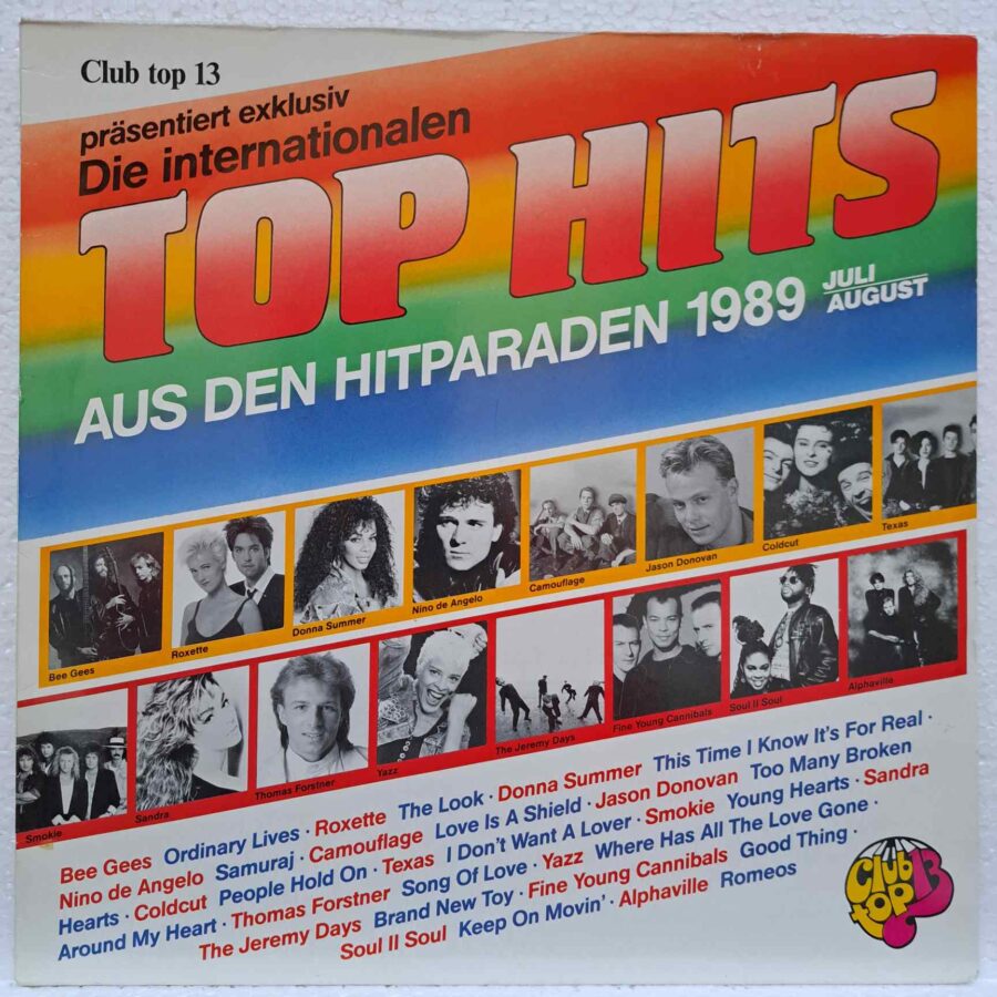 Club Top 13 - 1989 - Juli/August – Disc Vinil LP VG+ (lotG) - Bee Gees, Roxette, Smokie, Sandra, Yazz