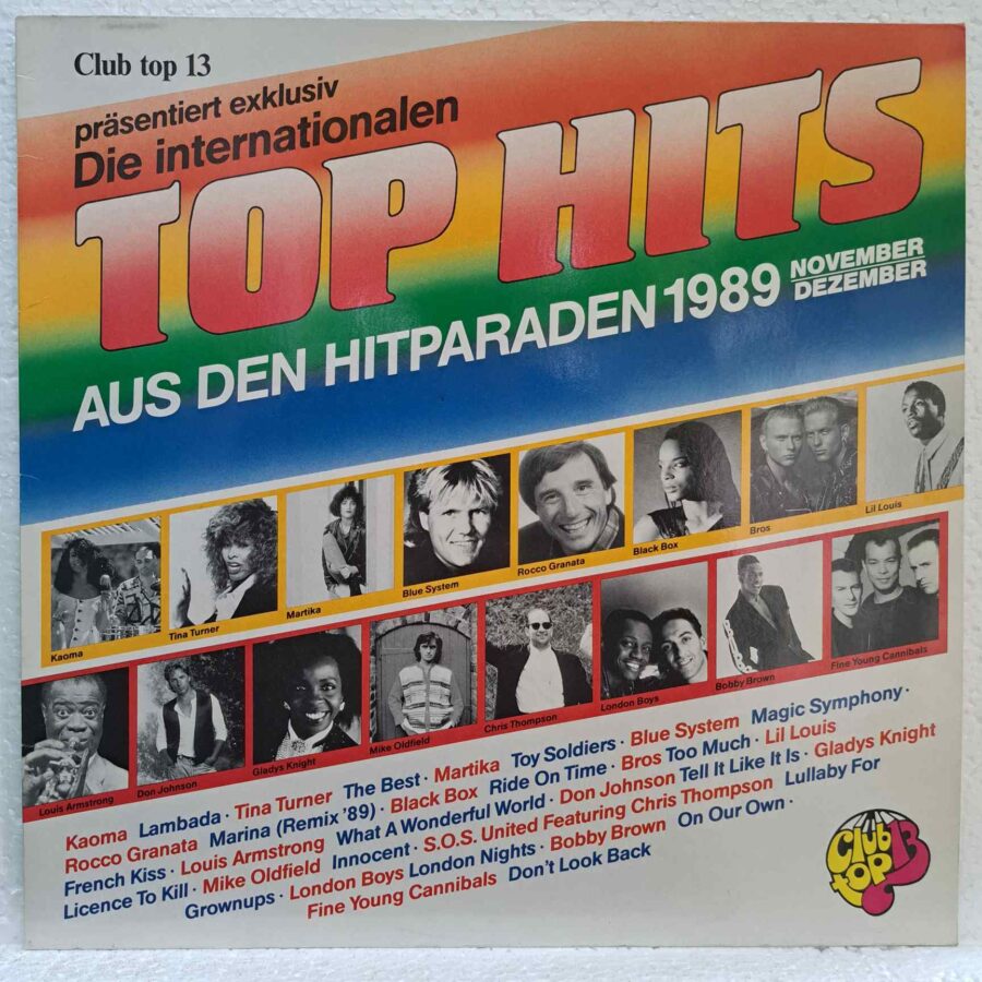 Club Top 13 November/Dezember 1989 – Disc Vinil LP VG+ (lotG) - Tina Turner, Blue System, Louis Armstrong, Mike Oldfield, London Boys