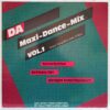 DA Maxi Dance Mix Vol. 1 - DJ's Project, Amati, Sarah Jeen, Si-Si-Caps, Shipra – Disc Vinil LP EX