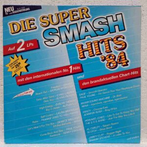 Die Super Smash Hits '84 – Wham!, Paul Young, Spliff, UB 40, Scotch, Fancy – Disc Vinil 2LP VG+ (lotI) - CBS 24502