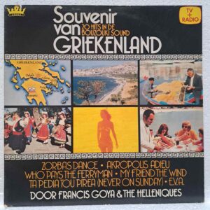 Francis Goya & The Helleniques – Souvenir Van Griekenland - 20 Hits In De Bouzouki Sound – Disc Vinil LP VG VG+ (lotF)