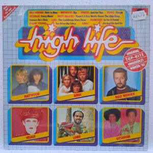 High Life – Disc Vinil LP VG+ (lotI) - ABBA, Ottawan, Jean-Michel Jarre Spargo, Juan Pardo, Dolly Dots - 2475 551