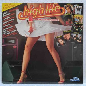 High Life - Internationale Top-Hits - Disc Vinil LP VG+ (lotG) - Chris Rea, Bryan Adams, Roger Hodgson, Opus, Yello
