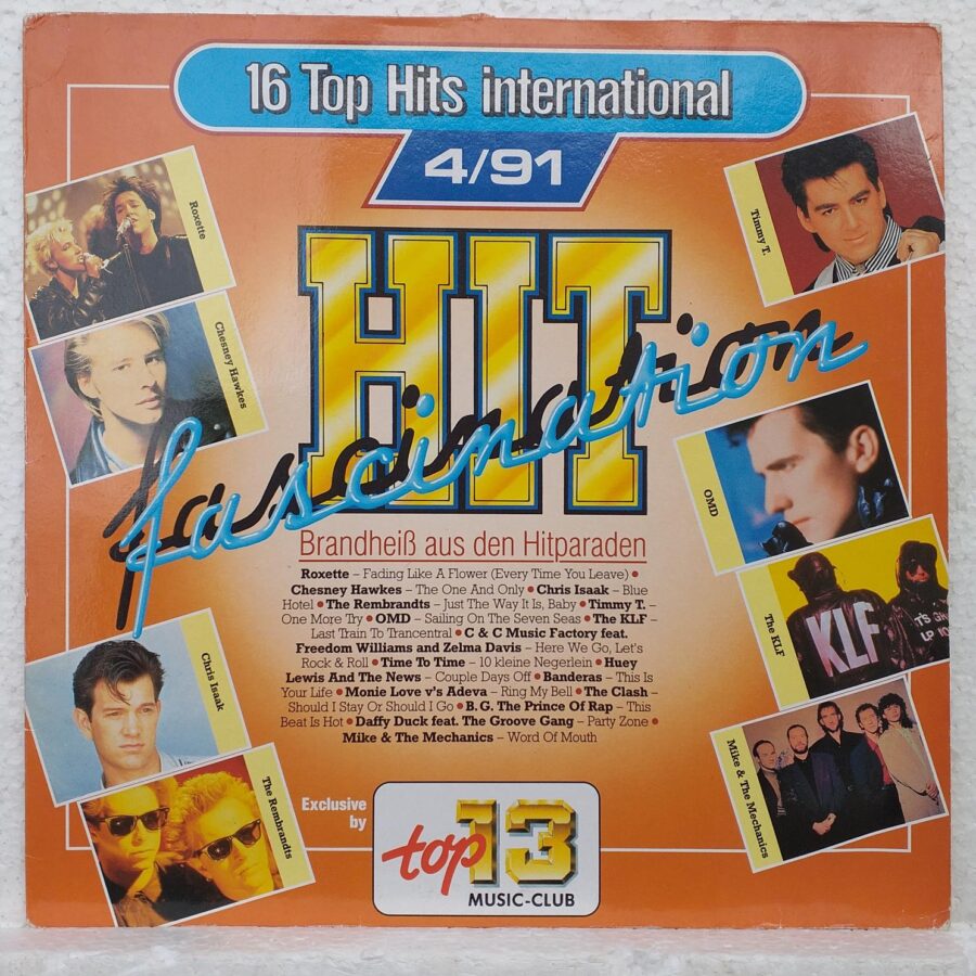 Hit Fascination 4/91 Disc VINIL LP VG+ Roxette - Timmy T - The KLF - OMD - C + C Music Factory - Chris Isaak - B.G. The Prince Of Rap -