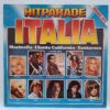 Hitparade Italia – Ricchi E Poveri, Marinella, Pupo, Julie, Santarosa – Disc Vinil LP VG VG+ (lotH) - 6.24830