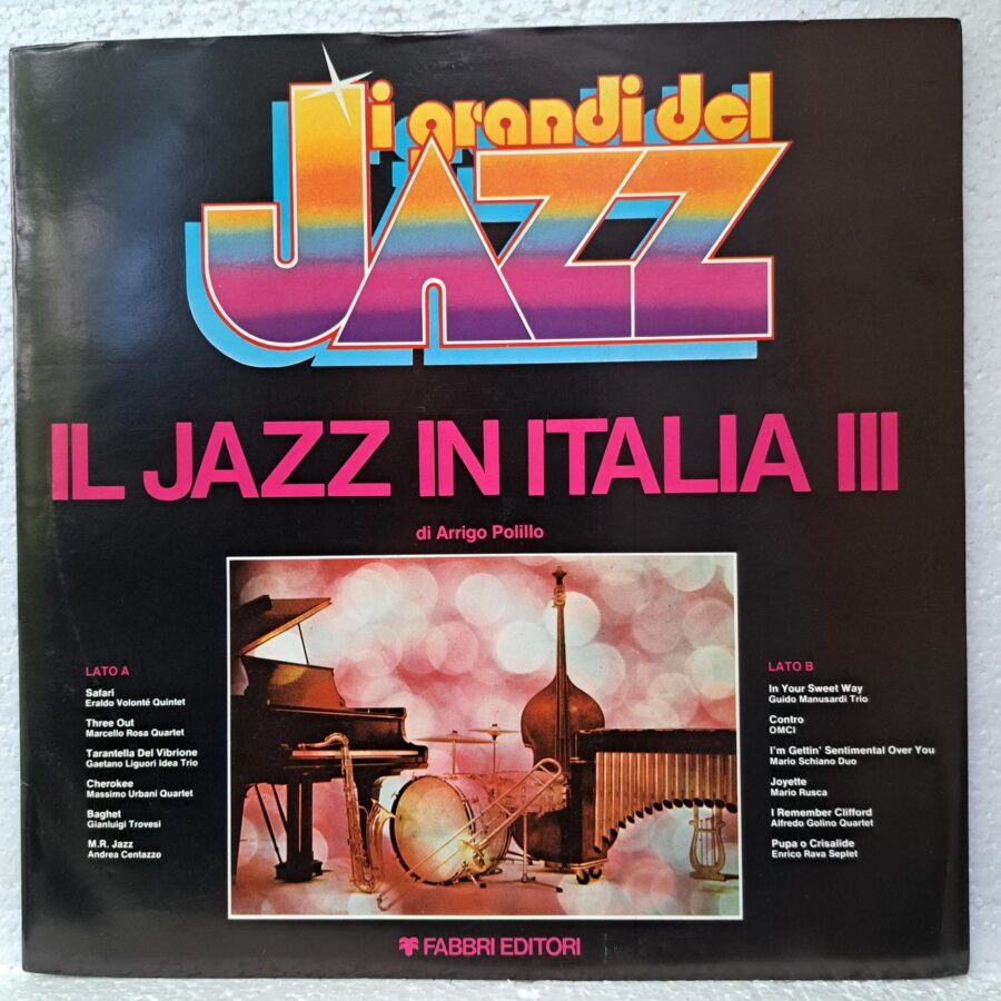 Il Jazz In Italia III – Disc Vinil LP VG+ (lotB) - Eraldo Volontè E Il Suo Quintetto, Mario Rusca, OMCI, Gianluigi Troversi