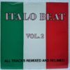 Italo Beat Vol. 2 – Disc Vinil LP VG+ (lotE) - Alan Barry, Koto, The Nasty Boys, Radiorama, Albert One, Blue