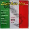 Italo Boot Mix Vol. 6 - Disc Vinil LP VG VG+ (lotD) -Alan Barry, Primadonna, Fabian Nesti, P4F, HBO. David Lyme