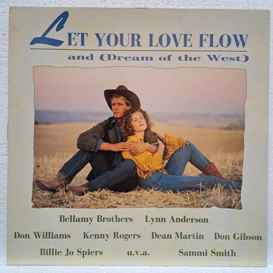 Let Your Love Flow And (Dream Of The West) – Disc Vinil LP VG+ (lotG) - Don Williams, Bob Luman, Kenny Rogers, Jack Greene, David Houston