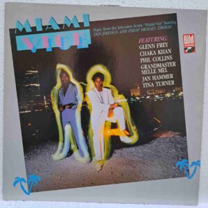 Miami Vice (Music From The Television Series) – Disc Vinil LP VG+ (lotI) - Tina Turner, Jan Hammer, Glenn Frey, Phil Collins, Grandmaster Melle Mel