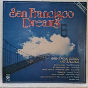 San Francisco Dreams - Great Folk-Songs And Ballads – Disc Vinil LP VG+ (lotG) - Scott McKenzie, Donovan, Melanie, Cat Stevens, Jim Croce