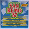 San Remo '87 - 18 Festival-Hits – Disc Vinil LP VG+ (lotI) - Sergio Caputo, Mario Castelnuovo, Dori Ghezzi, Rossana Casale, Scialpi