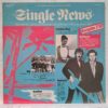 Single News 2/82 - Al Bano & Romina Power, Aruba, Captain Keen, BAP, Michael Zai - Disc Vinil LP VG+ (lotM) - P 518 202