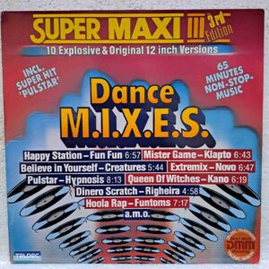 Super Maxi III (Dance M.I.X.E.S.) - Fun Fun, Kano, Patto, Funtoms, Righeira - Disc Vinil LP VG+ (lotM) - 6.25752