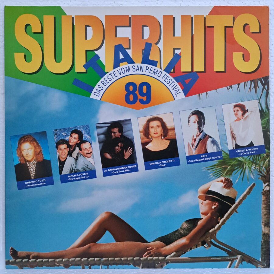 Superhits Italia / San Remo Festival '89 Disc VINIL LP VG Al Bano & Romina Power Ricchi & Poveri – Umberto Tozzi - Raff - Sergio Caputo - Francesco Salvi