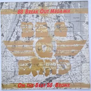 20230112_165625.jpg B.B. & Q. Band* – On The Beat (88 Bronx Mix) / 88 Break Out Mega Mix #Disc vinil