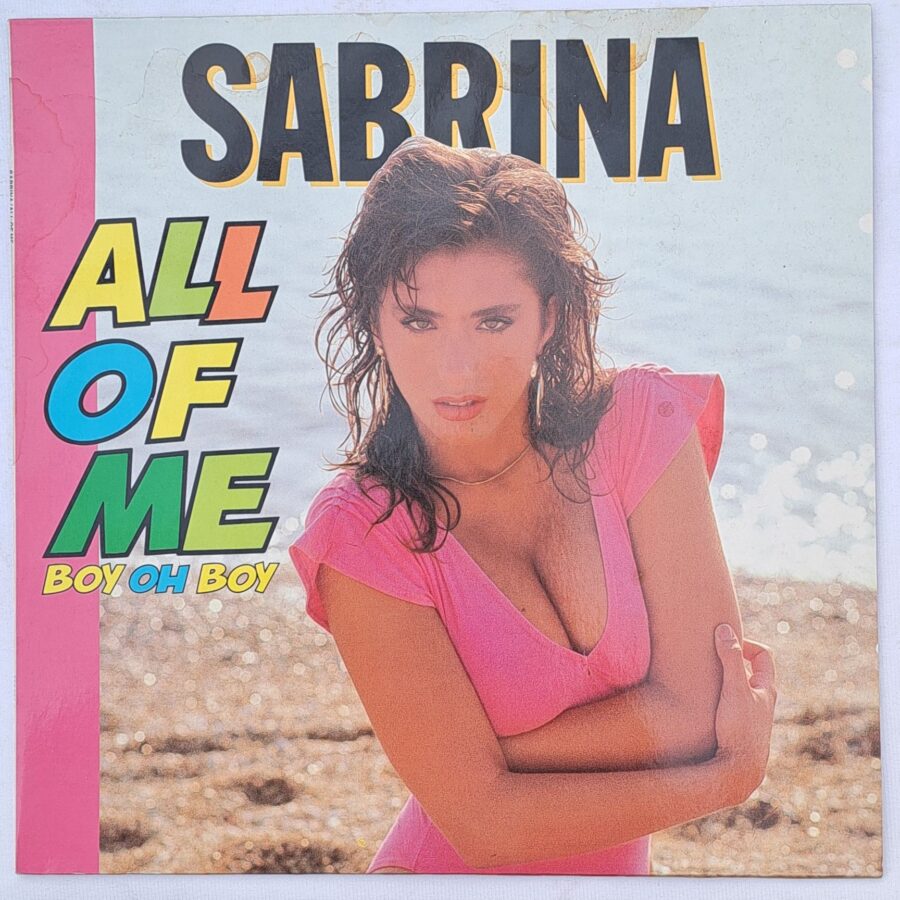 Sabrina – All Of Me (Boy Oh Boy) Disc vinil VG VG+ Maxi-Single (R)