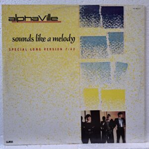Alphaville – Sounds Like A Melody (2) Alphaville – Sounds Like A Melody – Disc Vinil MAXI VG VG+ (lotC)