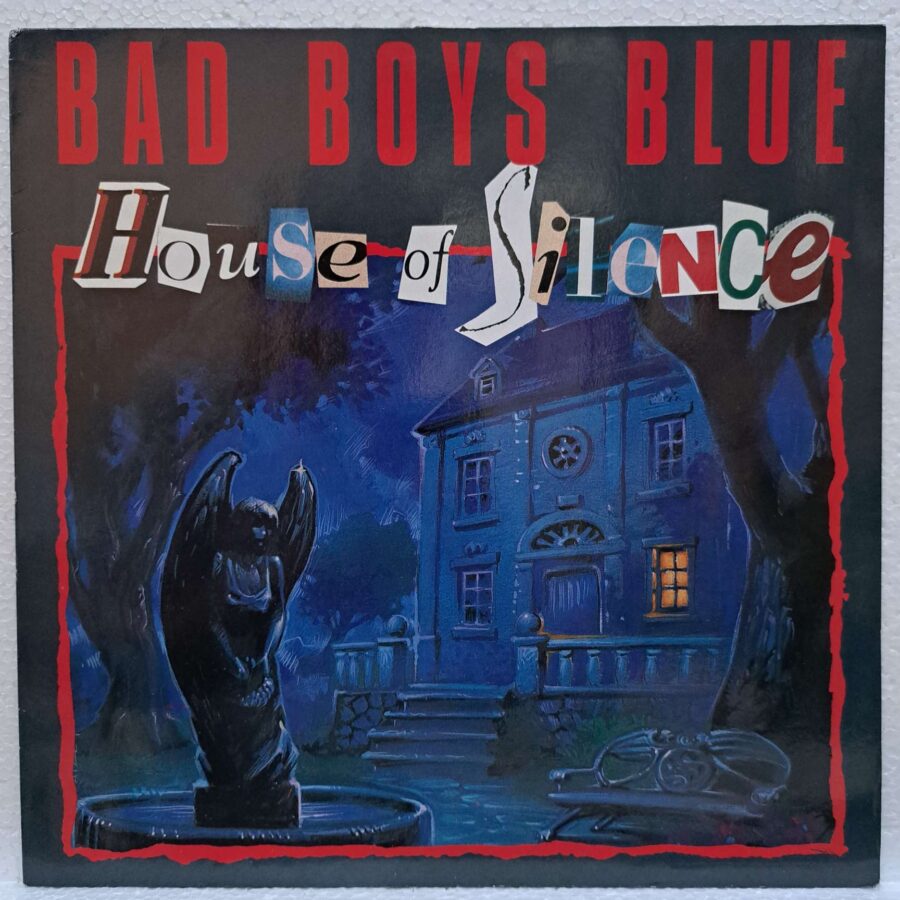 Bad Boys Blue – House Of Silence Disc VINIL MAXI (3) Bad Boys Blue – House Of Silence Disc VINIL MAXI VG+ (boxE)