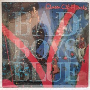 Bad Boys Blue – Queen Of Hearts (2) Bad Boys Blue – Queen Of Hearts – Disc Vinil MAXI 45 RPM VG (lotD) RESIGILAT