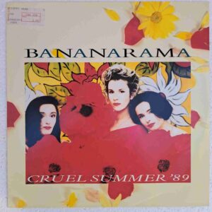 Bananarama – Cruel Summer '89 (2) Bananarama – Cruel Summer '89 – Disc Vinil MAXI 45 RPM VG (lotB)