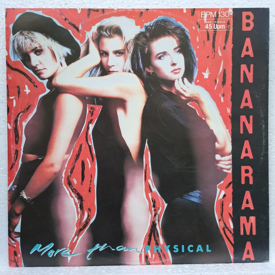 Bananarama – More Than Physical Disc VINIL LP VG+ (box4) (3) Bananarama – More Than Physical Disc VINIL MAXI VG+ (box4)