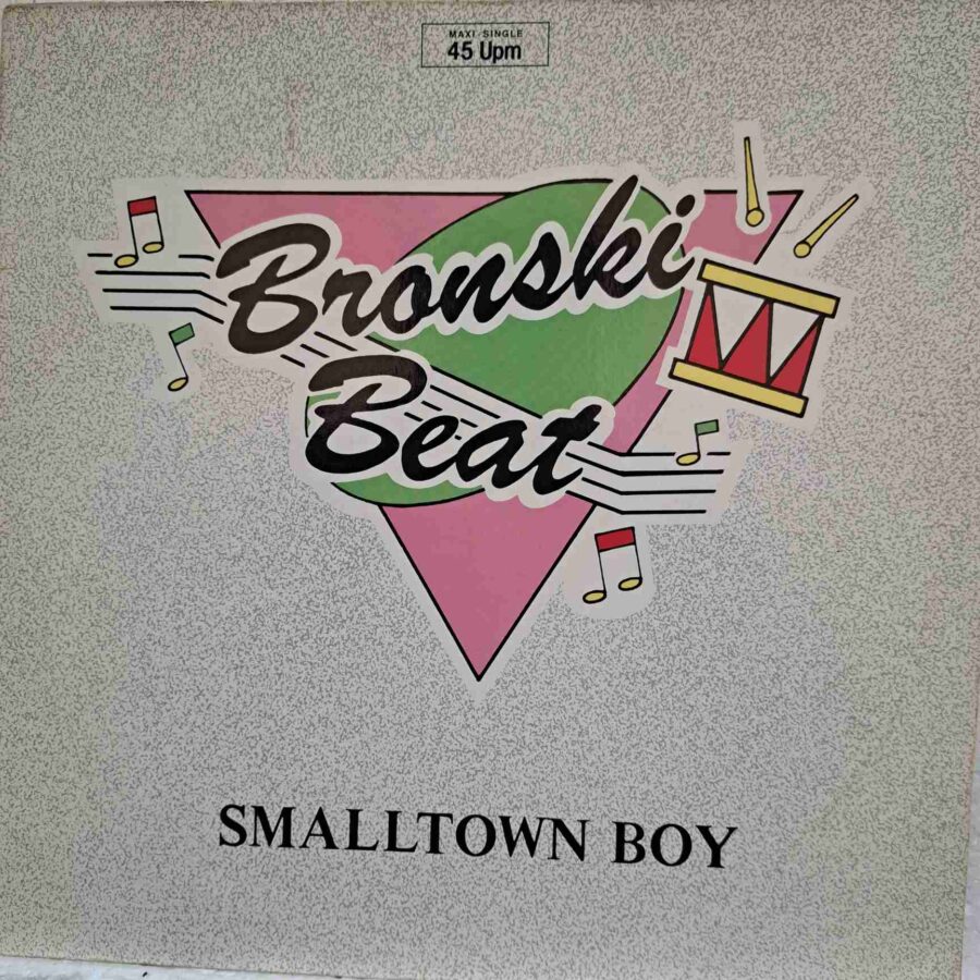 Bronski Beat – Smalltown Boy - Disc Vinil MAXI 45 RPM VG (lotK)