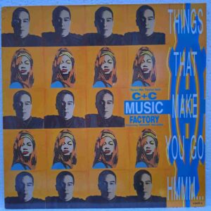 C + C Music Factory Featuring Freedom Williams – Things That Make You Go Hmmm. (2) C + C Music Factory Featuring Freedom Williams – Things That Make You Go Hmmm.. – Disc Vinil MAXI 45 RPM EX