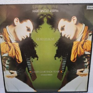 Dead Or Alive – Lover Come Back To Me (Extended Version) (2) Dead Or Alive – Lover Come Back To Me (Extended Version) Disc VINIL MAXI VG+ (box8)