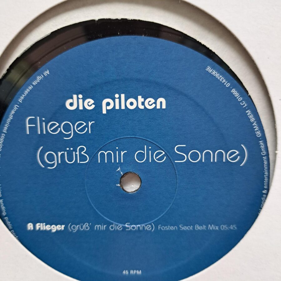 Die Piloten – Flieger (Grüss Mir Die Sonne) - Disc Vinil MAXI VG+ (lotE)