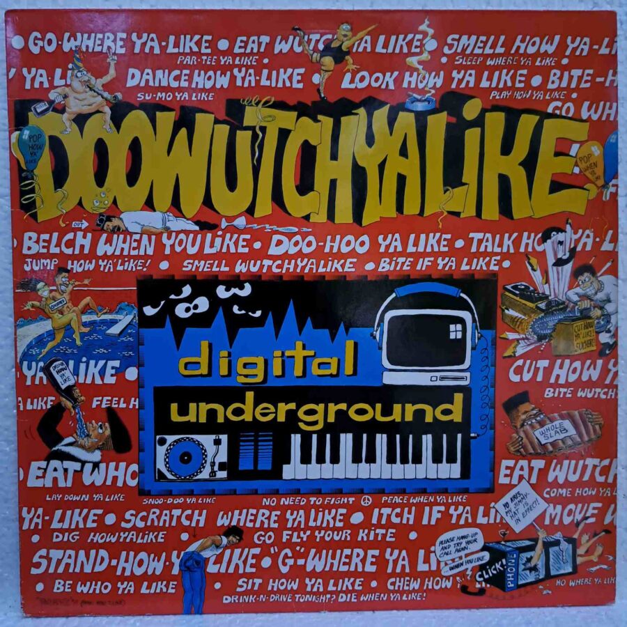 Digital Underground – Doowutchyalike (2) Digital Underground – Doowutchyalike - Disc Vinil MAXI VG+ (lotG)
