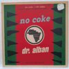 Dr. Alban – No Coke - Disc Vinil MAXI 45 RPM VG+ (lotM)