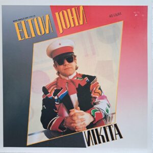 Elton John – Nikita Disc VINIL LP VG+ (box7) (3) Elton John – Nikita Disc VINIL maxi wVG+ (box7)