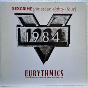 Eurythmics – Sexcrime (Nineteen Eighty · Four) (2) Eurythmics – Sexcrime (Nineteen Eighty · Four) Disc VINIL MAXI VG+ (box8)