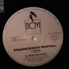 Francesco Napoli – Balla..Balla! - Italian Hit Connection Disc VINIL VG+ MAXI