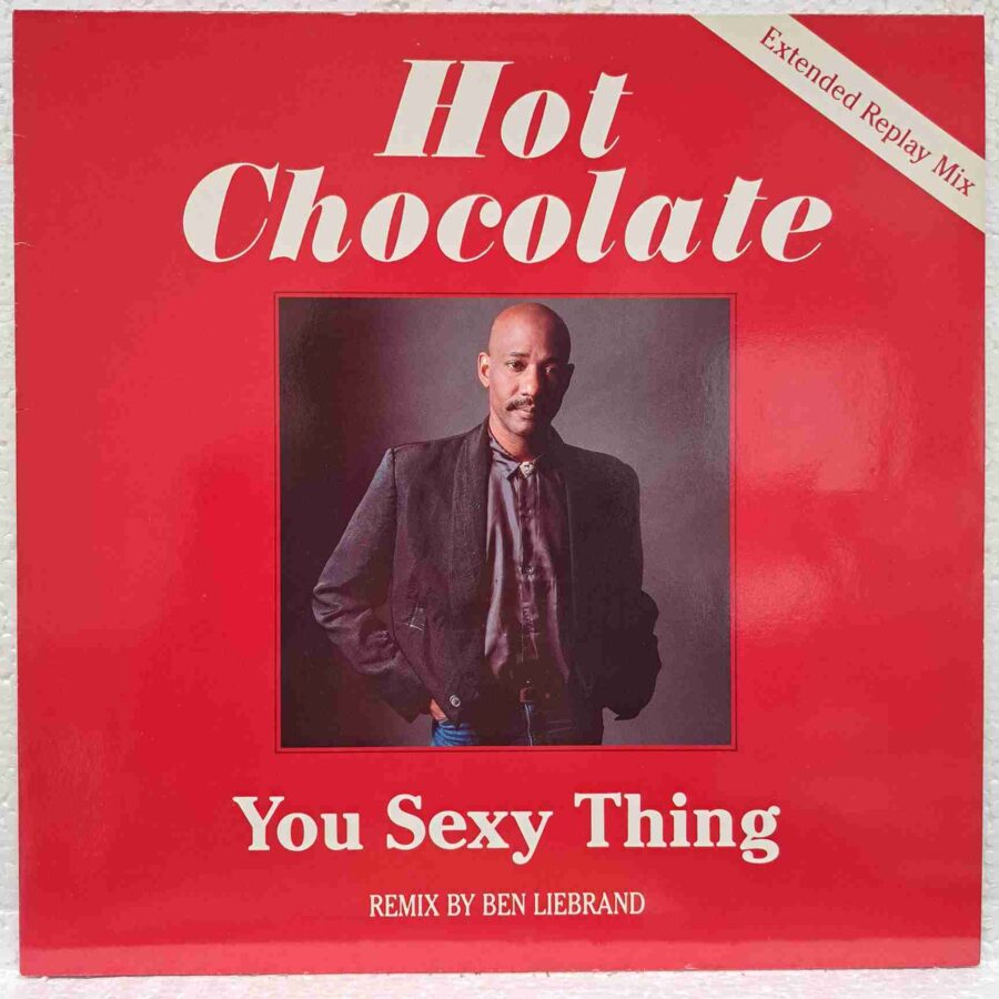 Hot Chocolate – You Sexy Thing (Extended Replay Mix) (2) Hot Chocolate – You Sexy Thing (Extended Replay Mix) – Disc Vinil MAXI 45 RPM VG+ (lotA)