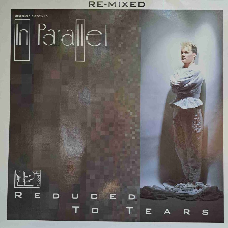 In Parallel – Reduced To Tears - Disc Vinil MAXI 45 RPM VG+ (lotM)