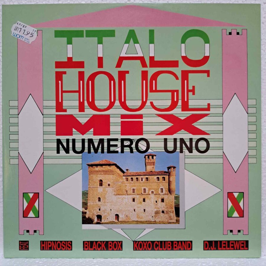 Italo House Mix Numero Uno – Disc Vinil MAXI 45 RPM VG+ (lotG) - DJ Lelewel, Black Box, Hipnosis, Down Beats