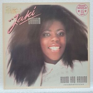 Jaki Graham – Round And Around (Extended Version) – Disc Vinil MAXI 45 RPM VG+ (lotE)