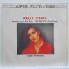 Kelly Marie – Loving Just For Fun Fill Me With Your Love (2) Kelly Marie – Loving Just For Fun Fill Me With Your Love – Disc Vinil MAXI 45 RPM VG+ (lotG)
