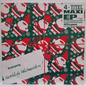 Kraftzwerg – Verschärfte Weihnachten Kraftzwerg – Verschärfte Weihnachten! – Disc Vinil MAXI 45 RPM VG+ (lotB)