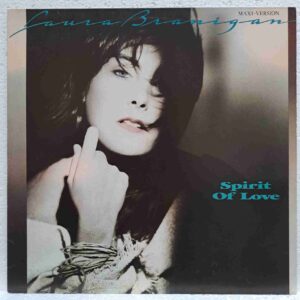 Laura Branigan – Spirit Of Love (2) Laura Branigan – Spirit Of Love - Disc Vinil MAXI 45 RPM EX