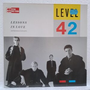 Level 42 – Lessons In Love (2) Level 42 – Lessons In Love – Disc Vinil MAXI 45 RPM VG+ (lotE)