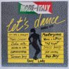 Made In Italy – Let's Dance Medley Disc VINIL maxi VG+ (box2) Self Control Comanchero Tarzan Boy Vamos A La Playa Kalimba De Luna ... (2) Made In Italy – Let's Dance Medley Disc VINIL VG+ (R) Self Control Comanchero Tarzan Boy Vamos A La Playa Kalimba De Luna ...