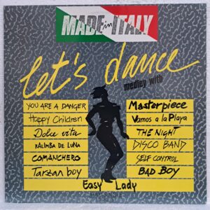 Made In Italy – Let's Dance Medley Disc VINIL maxi VG+ (box2) Self Control Comanchero Tarzan Boy Vamos A La Playa Kalimba De Luna ... (2) Made In Italy – Let's Dance Medley Disc VINIL VG+ (R) Self Control Comanchero Tarzan Boy Vamos A La Playa Kalimba De Luna ...