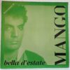 Mango – Bella D'Estate – Disc Vinil MAXI 45 RPM VG+(lotE)