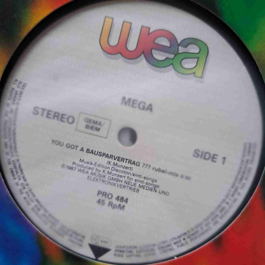 Mega – You Got A Bausparvertrag (The Remixes) (1) Mega – You Got A Bausparvertrag (The Remixes) – Disc Vinil MAXI 45 RPM VG+ (lotM)