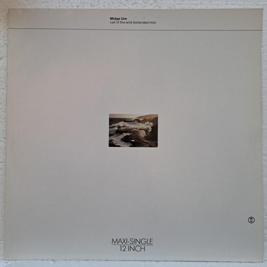 Midge Ure – Call Of The Wild (Extended Mix) (2) Midge Ure – Call Of The Wild (Extended Mix) – Disc Vinil MAXI 45 RPM VG+(lotE)